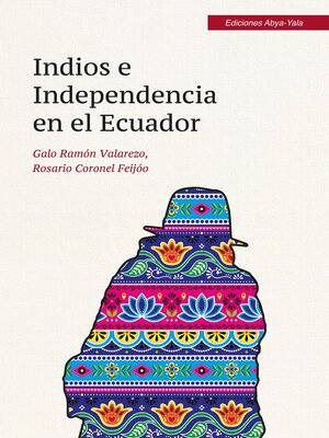 cover image of Indios e Independencia en el Ecuador